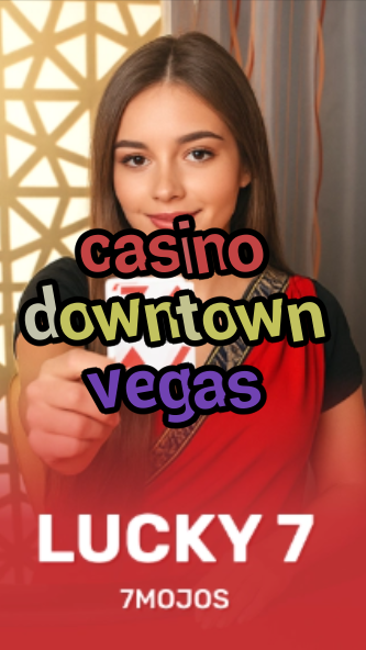 casino downtown vegas-w4cy2mdjlx2bf.com